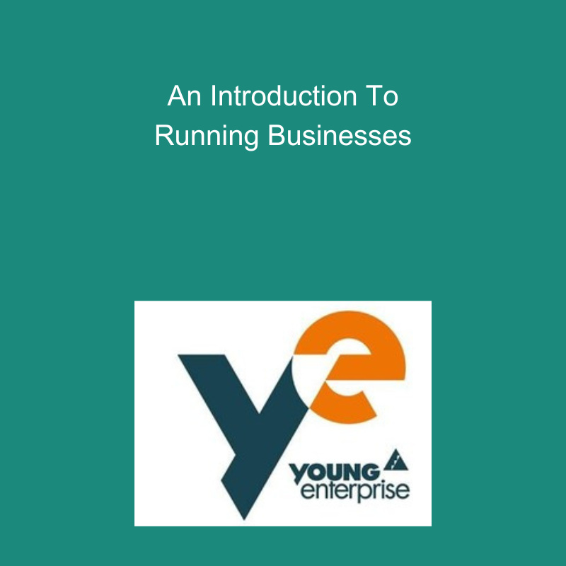 Business funding, selling businesses, young enterprise